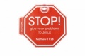 Stop! - Car Sign